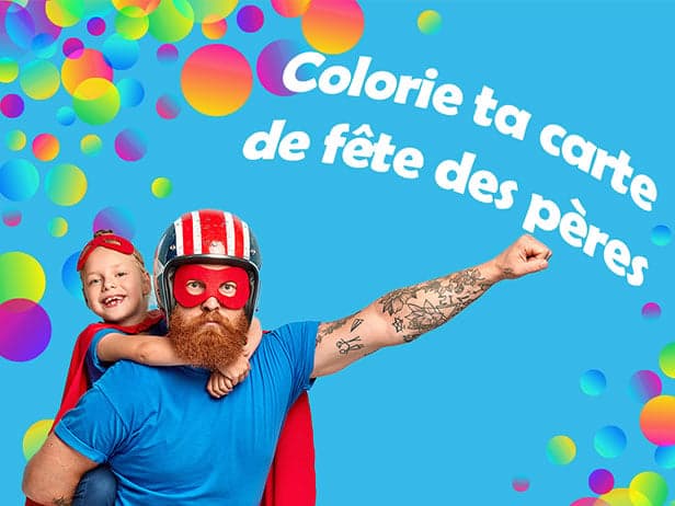 Plongez dans un monde de couleurs avec nos nouveaux coloriages à télécharger pour la Fête des pères !