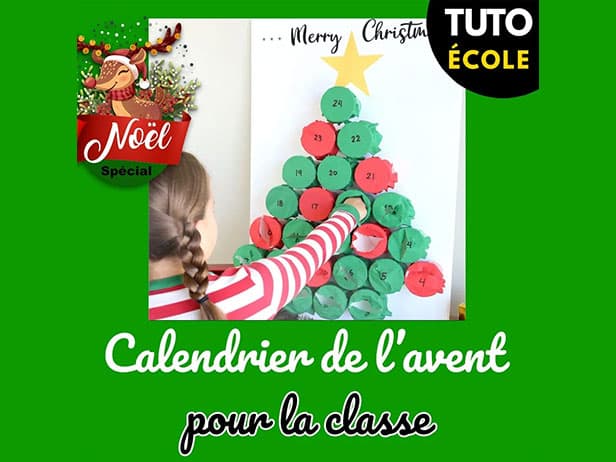 Tuto spécial Noël : Un calendrier de l'avent pour la classe