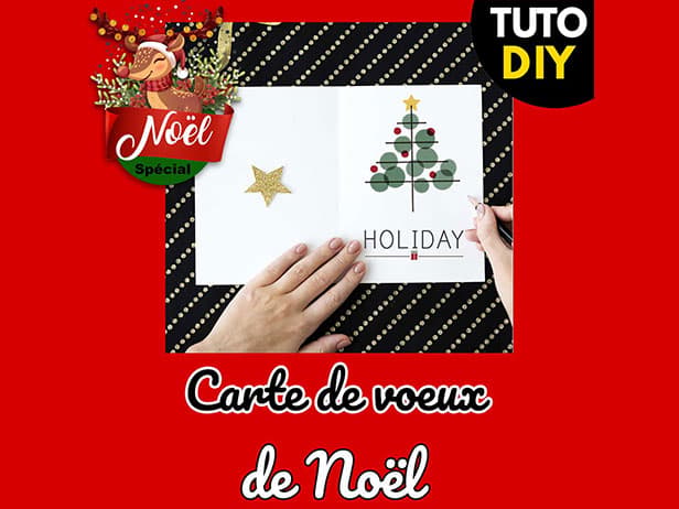 Tuto spécial Noël : Carte de voeux