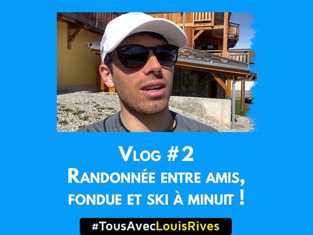 Vlog #2 - Randonnée entre amis, fondue et ski à minuit !