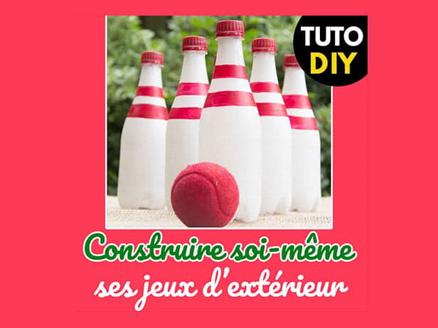 Idées : Construire soi-même ses jeux d'extérieur