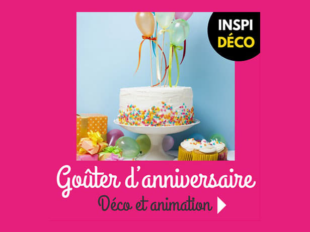 Pour un goûter d'anniversaire extraordinaire !