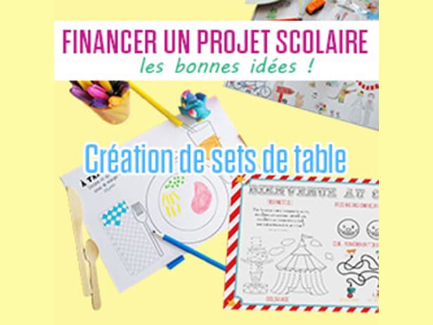 Les bonnes idées pour financer un projet scolaire : Création de sets de table