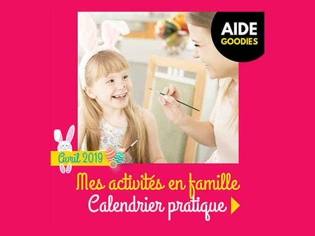 Mes activités en famille - Calendrier pratique à imprimer - Avril 2019