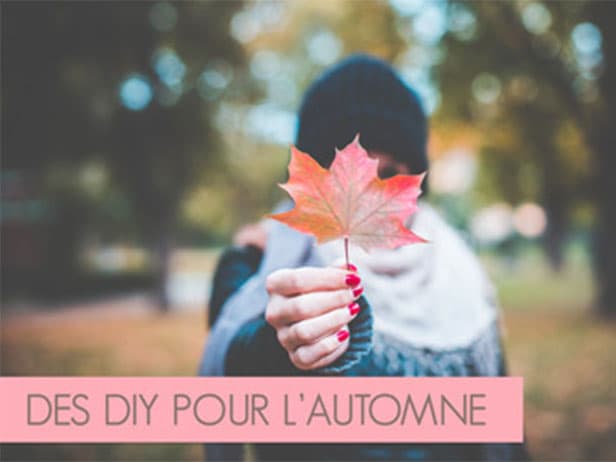 Des DIY pour l'automne !