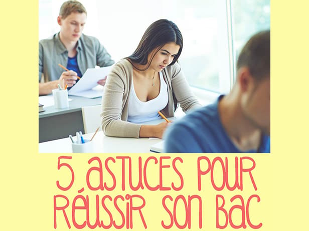 5 astuces pour réussir son bac