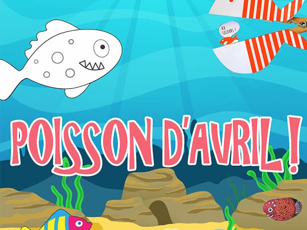 Poisson d'avril : origines, idées et modèles à colorier !