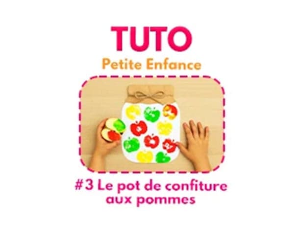 Petite Enfance : Tuto #3 Le pot de confiture aux pommes !