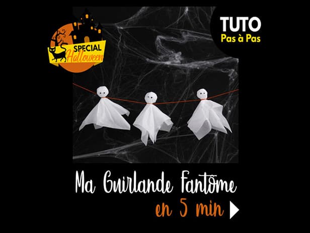 Tuto : Ma guirlande fantôme en 5 minutes