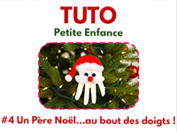 Petite Enfance : Tuto #4 Un Père Noël… au bout des doigts !