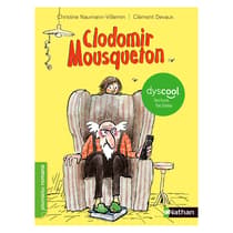 INT9782092576397-livre-enfant-clodomir-mousqueton-nathan-dyscool-lecture-facilitee