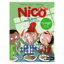 INT9782092576410-livre-enfant-nico-j-ai-30-ans-dans-mon-verre-nathan-dyscool-lecture-facilitee