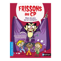 INT9782092490730-livre-enfant-frissons-au-cp-rien-de-pire-qu'un-vampire-premieres-lectures-nathan-cp