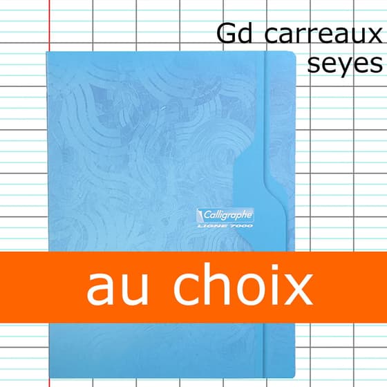 CLA7483-Cahier-CALLIGRAPHE-sans-spirales-24x32-96p48p-Grands-Carreaux-Seyes-70g