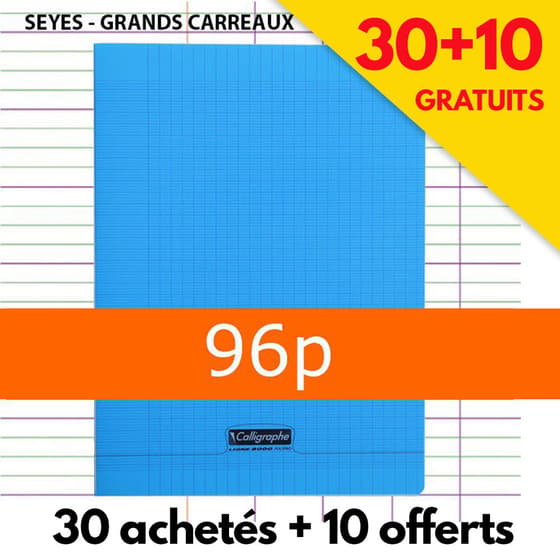 cahier-clairefontaine-seyes-96p-18192C-30achetes-10gratuits