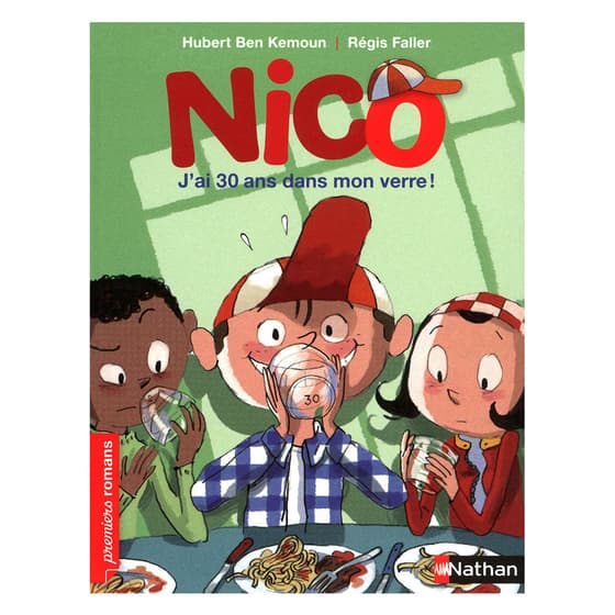 INT9782092535011-livre-enfant-nico-j-ai-30-ans-dans-mon-verre-nathan-premiers-romans