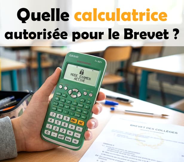 Quelle calculatrice est autorisée au brevet ?