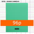 Cahier Polypro Vert CALLIGRAPHE 24x32 96p Grands Carreaux Séyès 90g  