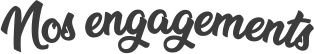 titre-page-nos-engagements