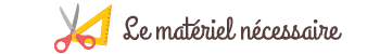 le-materiel-necessaire-titre