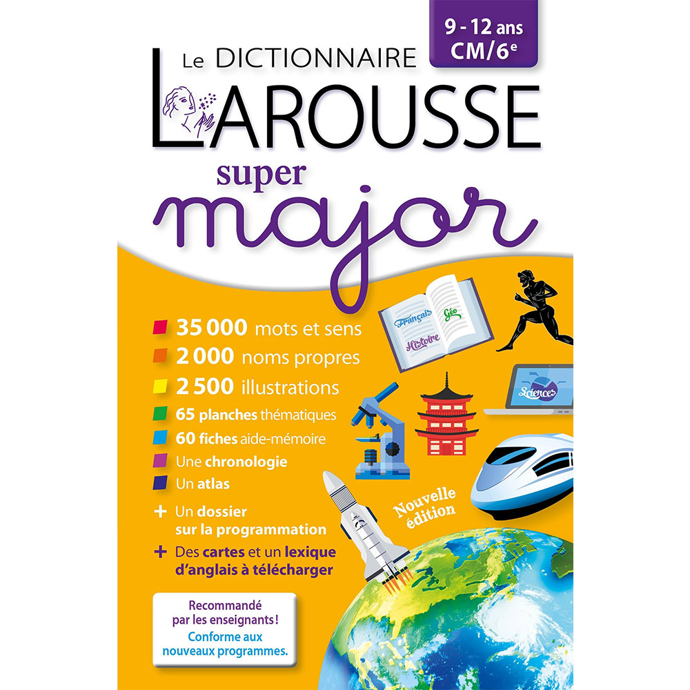 Le dictionnaire LAROUSSE Super Major 912 ans CM6ème Chez