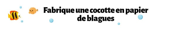 title-bis-blog-cocotte-en-papier