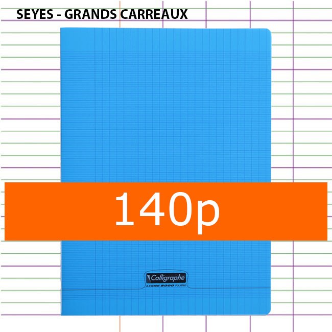 Cahier Polypro Bleu CALLIGRAPHE 24x32 140p Grands Carreaux S y s 90g cahier-polypro-bleu-calligraphe-24x32-140p-grands-carreaux-s-y-s-90g